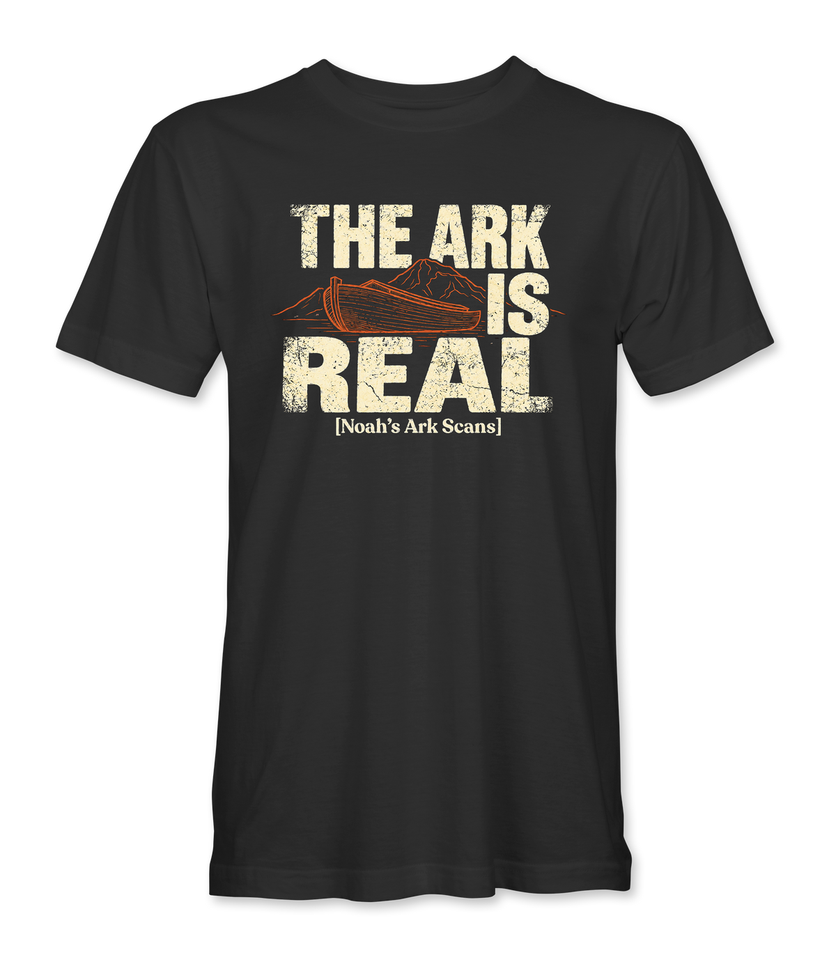 The Ark Is Real T-Shirt — front